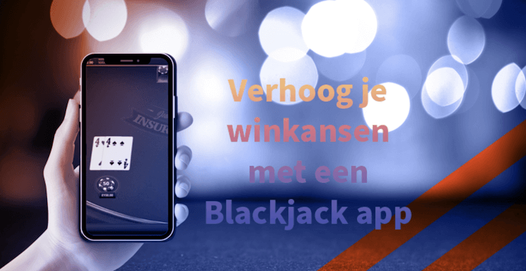 Winkansen verhogen met een blackjack app