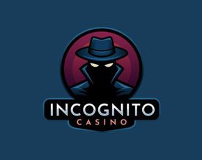 Incognito online casino